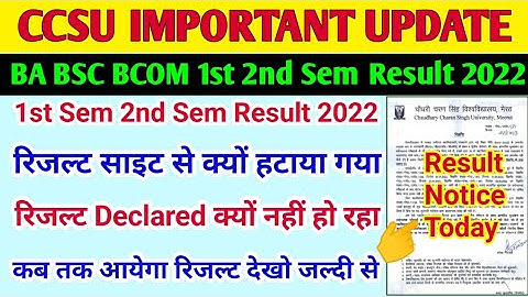 CCSU BA BSC BCOM 1st sem 2nd sem result 2022 update today| result kab aayega