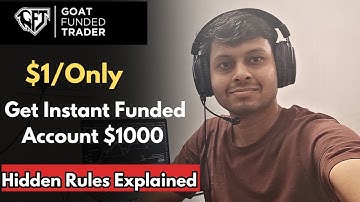 GOAT Funded Trader $1 Plan Explained | Get $1000 Instant Funding | Hidden Rules You Must Know!