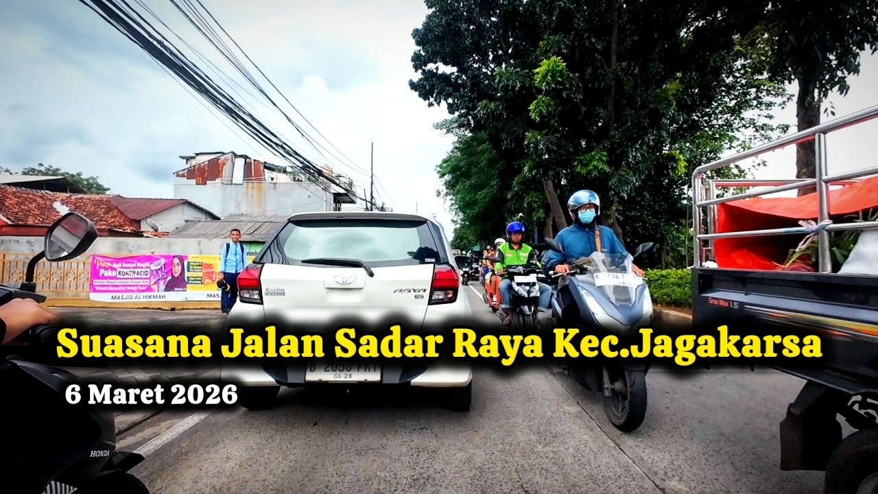 Suasana Jalan Sadar Raya Kec.Jagakarsa 6 Maret 2026 - Suasana jalan - BABEH INAL