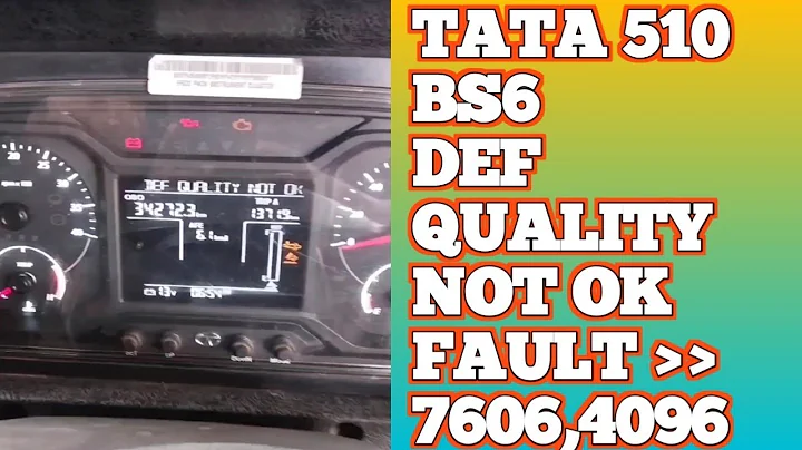 Tata bs6 510 def quality not ok problem, tata 510 def dosing stopped,tata 510 def/scr system fault