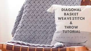 How To Crochet Diagonal Basket Weave Blanket
