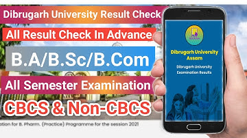 Dibrugarh University Result Check | All Semester Examination In Advance