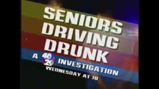 40/29 News Promo: Seniors Driving Drunk