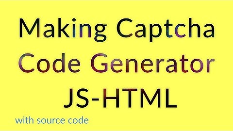 How to make captcha code generator with js || Codetra