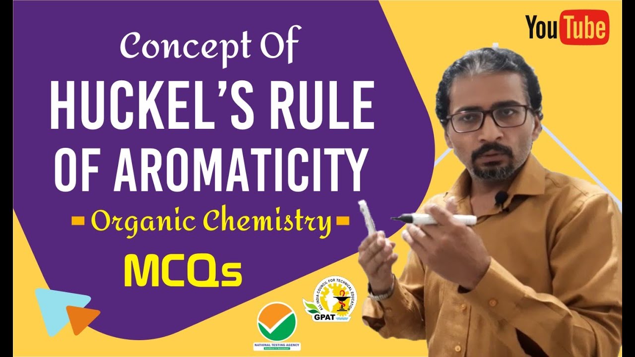 CONCEPTS OF HUCKEL'S RULE OF AROMATICITY | MCQs