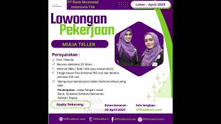 PT BANK MUAMALAT TBK #loker #lowongankerja #beritaterkini