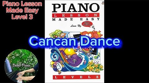 Piano Lesson Made Easy Level 3 | Cancan Dance