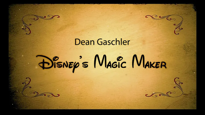 DEAN GASCHLER   Disney's Magic Maker
