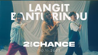 2ND CHANCE - LANGIT BANTU RINDU | TEASER 4