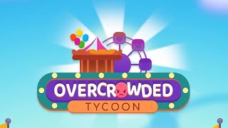 OVERCROWDED - May 18 2026 #gameoftheday #overcrowded #firsttimegameplay #mobilegameplay #themepark
