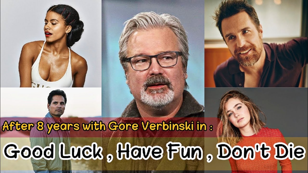 Gore verbinski returns to movies with good luck have fun don t die