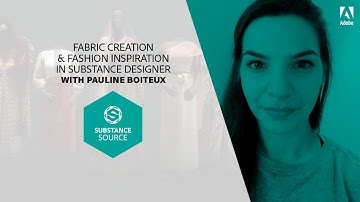 Fabric Creation & Fashion Inspiration in Substance Designer | Adobe Substance 3D