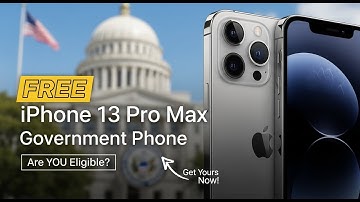 Free iPhone 13 pro max Government Phone