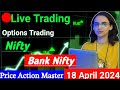 Live trading  18 april  nifty  banknifty options trading livetrading optionstrading