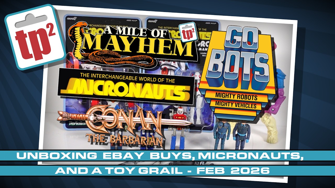 Распаковка покупок с eBay, Micronauts и заветной игрушки — февраль 2026 г. — Toy Polloi Two