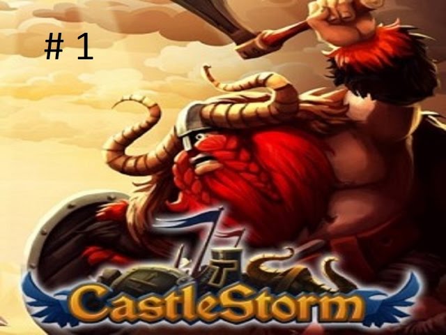 CastleStorm Gameplay Part 1 class=