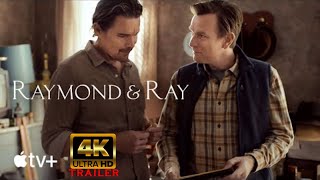 RAYMOND \& RAY_4K Official Trailer (2022) Ethan Hawke, Ewan McGregor Comedy Movie| loyl movie trailer