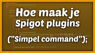 HOW TO MAKE SPIGOT PLUGINS: A Simple Command | Episode 1 | 1.11