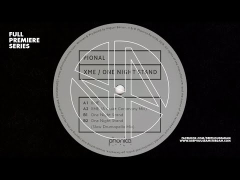 Premiere: Pional - XME (A Quiet Ceremony Mix) [Phonica Records]