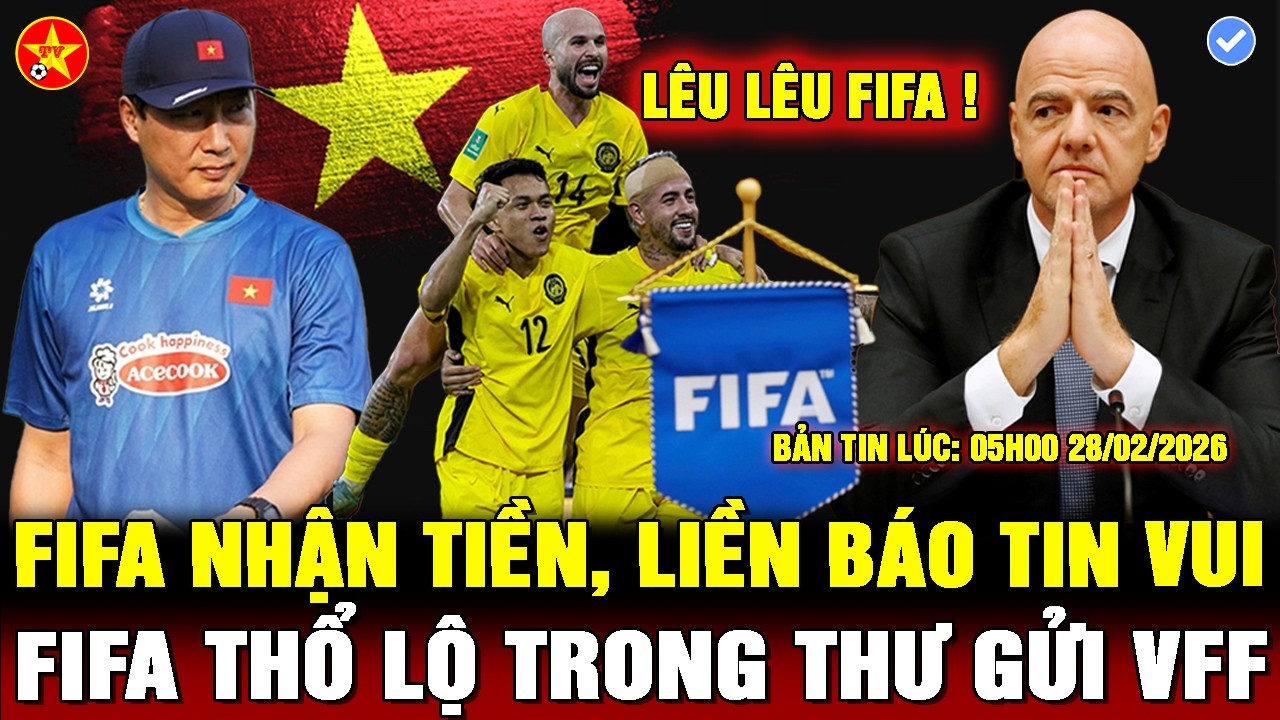 🔴SẾP LỚN MÃ LAI TIẾT LỘ SỐC, FIFA ĐÃ NHẬN TIỀN, LIỀN GỠ ÁN PHẠT CHO THFC, ĐT NỮ LÊN ĐƯỜNG KIẾM VÉ WC