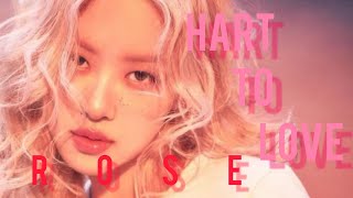 Rose - Hart to Love ( Fan Video edit music)#edit #rosé #fypシ゚viral #roseday