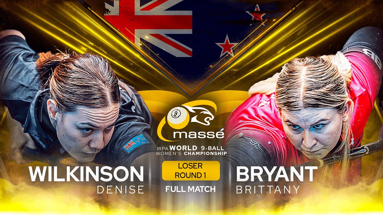 WILKINSON vs BRYANT ▸ 2024 Massé WPA Women's World 9-Ball Championship