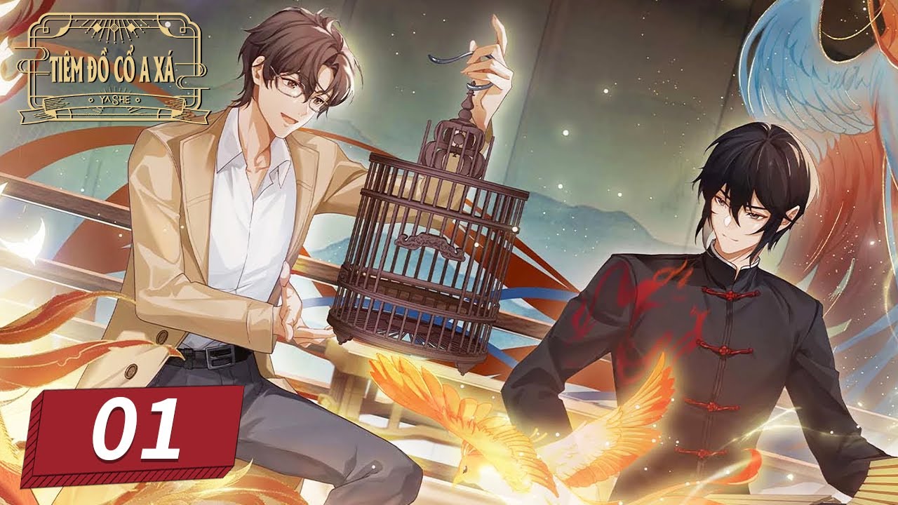 [VIETSUB] Tiệm Đồ Cổ A Xá - Tập 1 | Hoạt Hình Trung Quốc