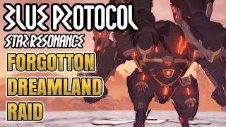 Blue Protocol Star Resonance Forgotton Dreamland Raid Season 3