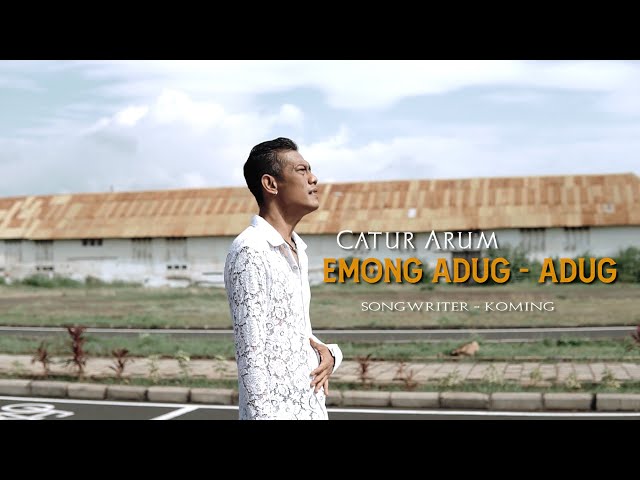 Catur Arum - Emong Adug - Adug (Official Music Video) class=