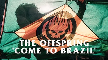 The Offspring - Come To Brazil (Official Music Video)