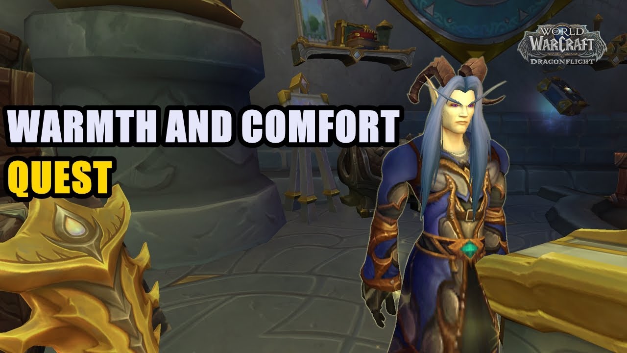 Warmth and Comfort Quest WoW 