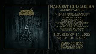 HARVEST GULGALTHA - Ancient Woods (Full Album)
