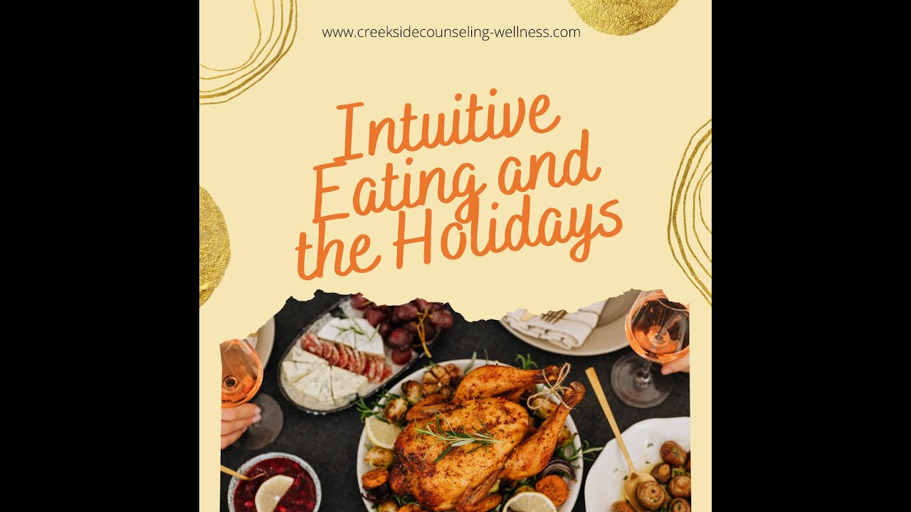 Intuitive Eating and the Holidays