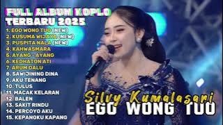 EGO WONG TUO - SILVY KUMALASARI FULL ALBUM TERBARU DANGDUT KOPLO TERBARU 2025