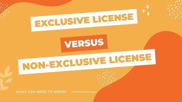 Patent Exclusive License Versus Patent Non-Exclusive License