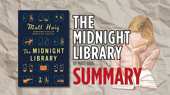 The Midnight Library by Matt Haig | Book Summary (Complete Book Recap)