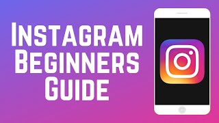 كيفية استخدام Instagram Beginners Guide (2023)