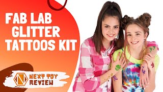 Fab Lab Glitter Tattoos Kit - PRODUCT REVIEW - Next Toy Review