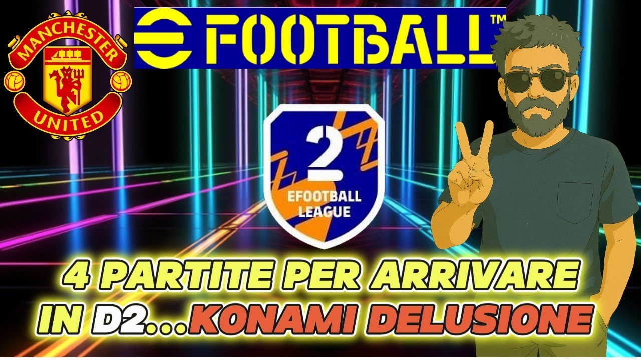 eFootball 2026 - CI AVVICINIAMO ALLA D2 ⁉ AGGIORNAMENTI SEMPRE PIU' STERILI...KONAMI SEI UNA 💩💩💩❗❗❗❗