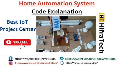 Home Automation System Code Explanation - Mifratech #bestIoTprojects#BestMlprojects#hardwareprojects