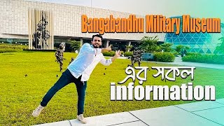 Bangladesh Bangabandhu Military Museum information-ticket price,location,Opening time,Which day off?