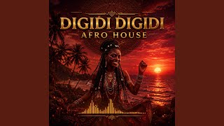 Digidi Digidi (Afro House 2026) - mardola