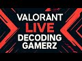Vaorant Live - New Event Born To Burn | #valorant #riotgames #decodinggamerz