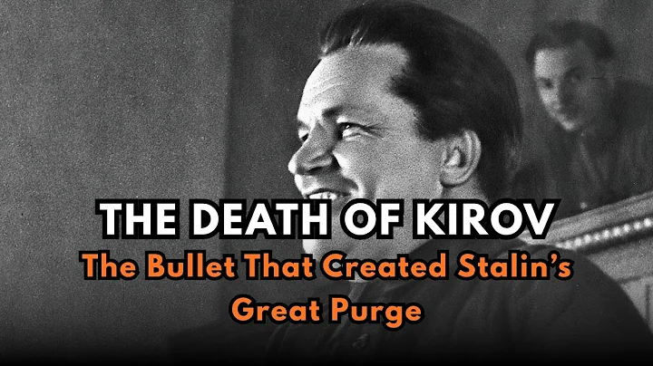 The Death of Kirov: The Bullet That Created Stalin’s Great Purge