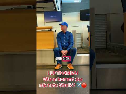 ✅ LUFTHANSA! Wann kommt der nächste Streik? ✈️🛑 #lufthansastreik #flugausfall #streiknews