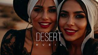 Desert Music - Ethnic & Deep House Mix 2024 Vol.68