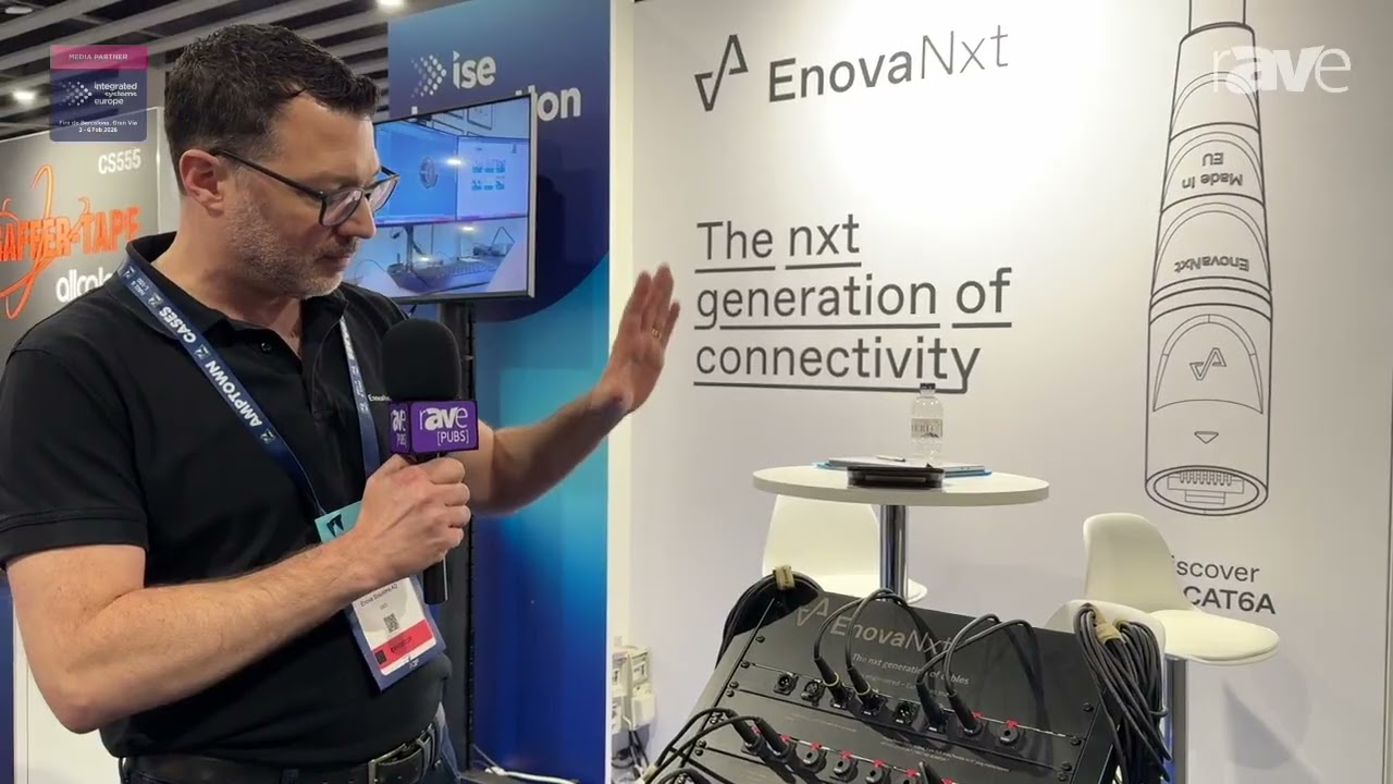 ISE 2026: Enova Solutions Features EnovaNxt Cable Solutions