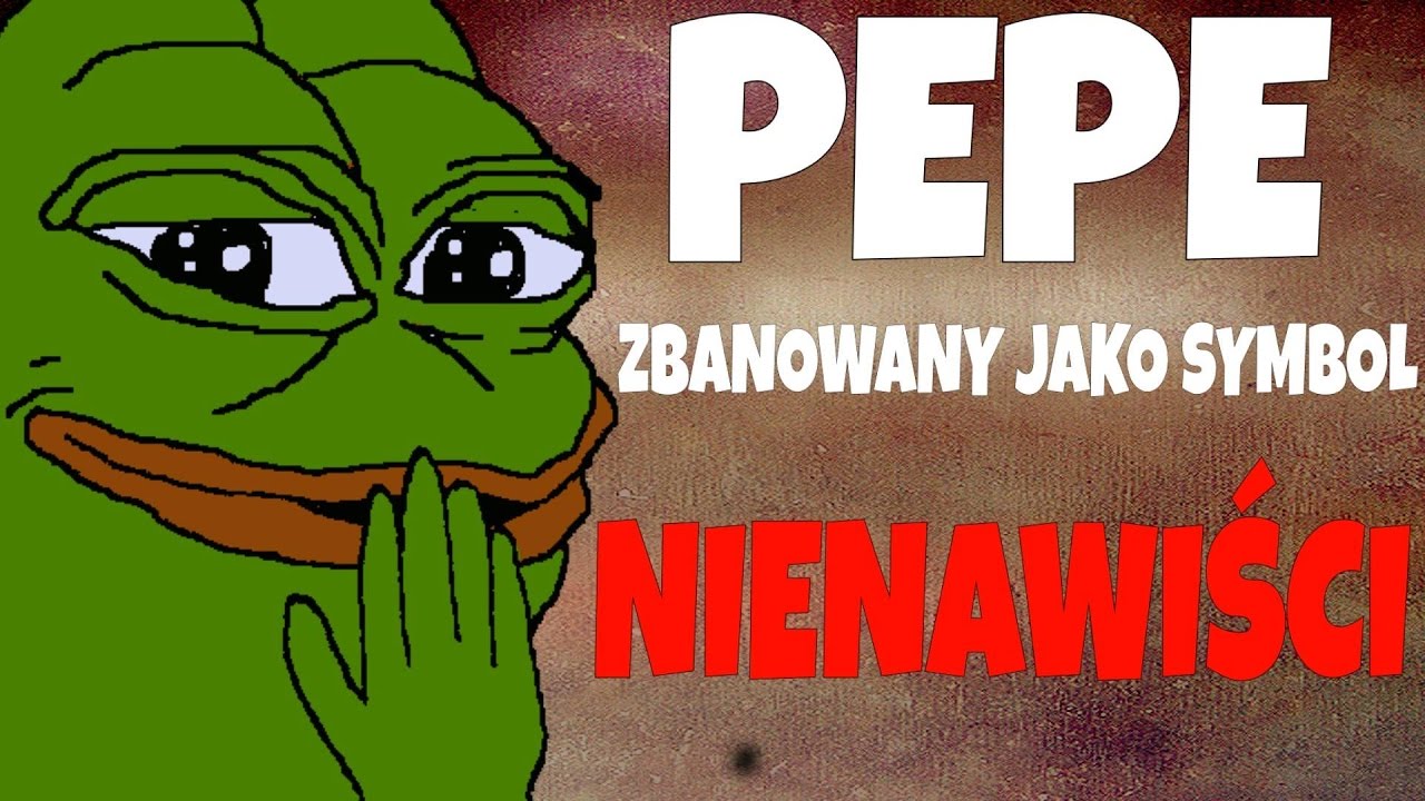 PEPE Zbanowany jako Symbol Nienawiści - Komentator #439 - YouTube