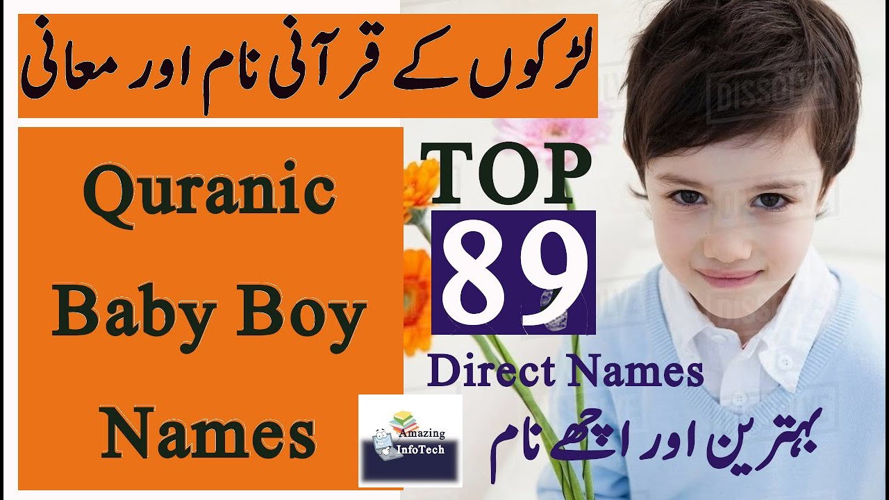 Top 89 Quranic Baby Boy Names With Urdu Hindi English Meaning top-89-quranic-baby-boy-names-with-urdu-hindi-english-meaning