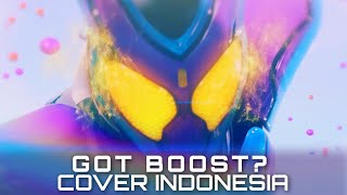 Download lagu KAMEN RIDER GAVV OPENING COVER BAHASA INDONESIA - GOT BOOST?